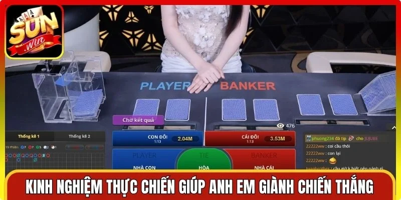Kinh nghiệm thực chiến giúp anh em giành chiến thắng