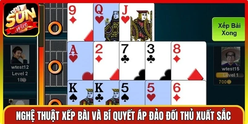 Nghệ thuật xếp bài và bí quyết áp đảo đối thủ xuất sắc cho Newbie